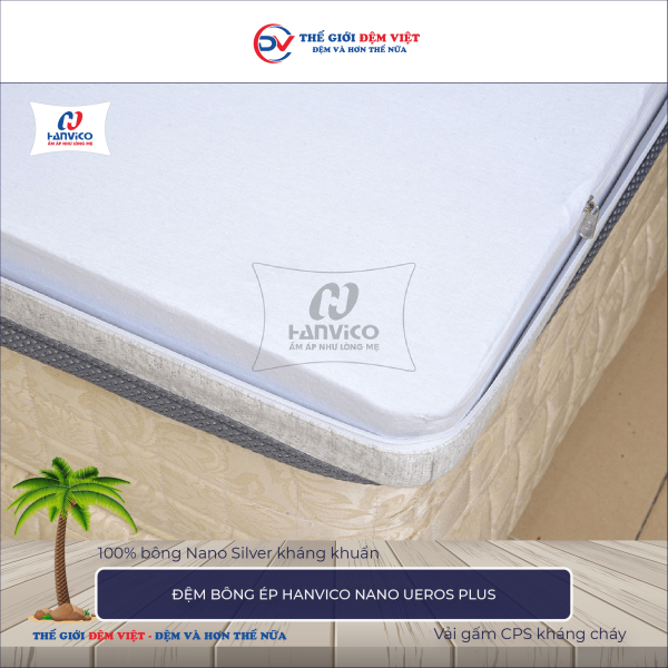 Đệm bông ép Hanvico Nano Ueros Plus 5